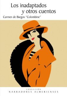 los inadaptados y otros cuentos-carmen de burgos-9788415387992