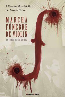 marcha funebre de violin-antonio cano gomez-9788415516392