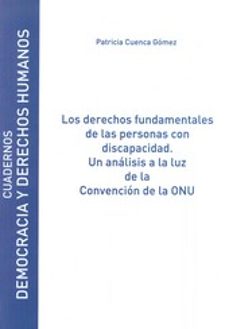 los derechos fundamentales de las personas con discapacidad: un a nalisis a la luz de la convencion de la onu-9788415595892