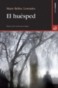 el huesped-marie belloc lowndes-9788415740292