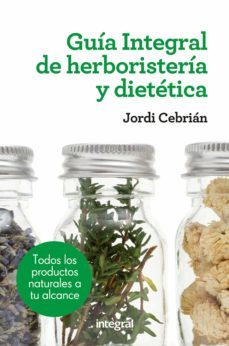 guia integral de herboristeria y dietetica (ebook)-9788416267392