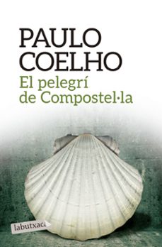 el pelegri de compostel·la-paulo coelho-9788416334292