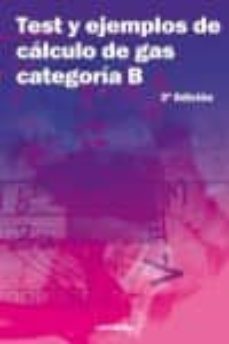 test y ejemplos de calculo de gas categ. b (3ª ed.)-cano (ed.) pina-9788416338092