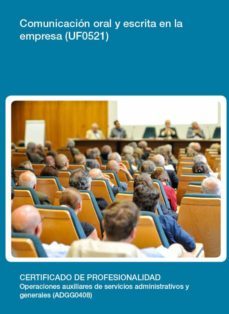 comunicación oral y escrita en la empresa (uf0521)-amparo rey gonzalez-9788416360192