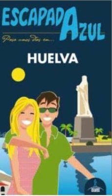 huelva 2015 (escapada azul)-paloma ledrado villafuertes-9788416408092