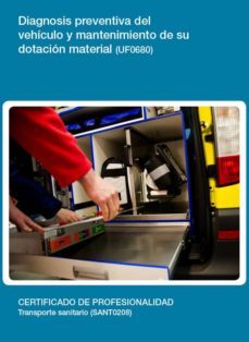 diagnosis preventiva del vehiculo y mantenimiento de su dotacion material (uf0680)-9788416424092