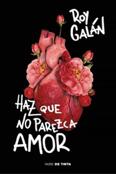 haz que no parezca amor-9788416588992