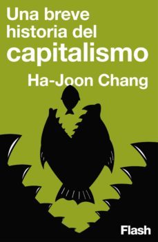 una breve historia del capitalismo (flash ensayo) (ebook)-9788416628292