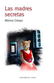 las madres secretas (ebook)-monica crespo-9788417064792