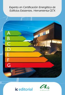 (i.b.d.) experto en certificacion energetica de edificios existentes. herramienta ce3x-teresa orozco sanchez-9788417086992