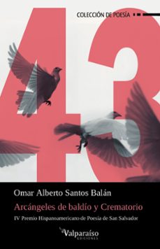 arcangeles de baldio y crematorio-omar alberto santos balan-9788417096892