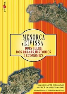 menorca i eivissa. dues illes, dos relats historics i economics-9788417113292