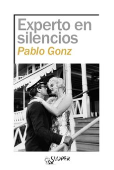 experto en silencios-pablo gonz-9788417200992