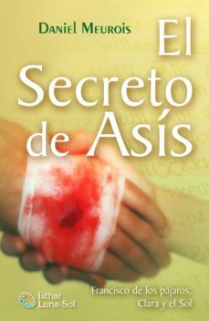 el secreto de asis-daniel meurois-9788417230692