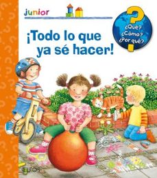 ¿que? junior: ¡todo lo que ya se hacer!-9788417254292