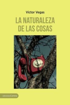 la naturaleza de las cosas-victor vegas-9788417258092