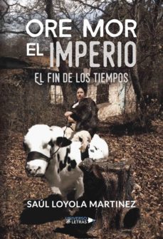 ore mor el imperio (ebook)-saul loyola martinez-9788417275792