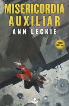 misericordia auxiliar (imperial radch 3) (ebook)-ann leckie-9788417347192