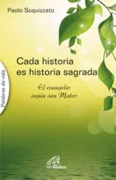 cada historia es historia sagrada-paolo scquizzato-9788417398392