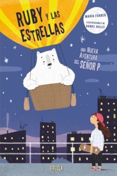 ruby y las estrellas: una nueva aventura del señor p-maria farrer-9788417624392