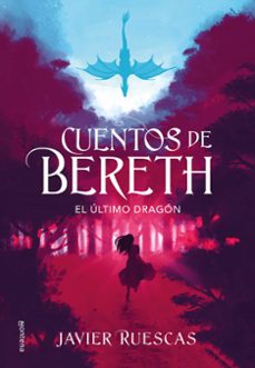 el ultimo dragon (cuentos de bereth 1)-9788417773892