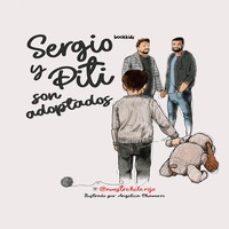 sergio y piti son adoptados-9788417832292