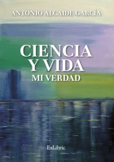 ciencia y vida. mi verdad (ebook)-9788417845292