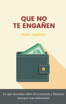 que no te engañen-iñaki jimenez largo-9788417886592