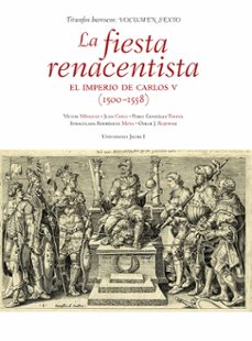 la fiesta renacentista. el imperio de carlos v (1500-1558)-9788417900892