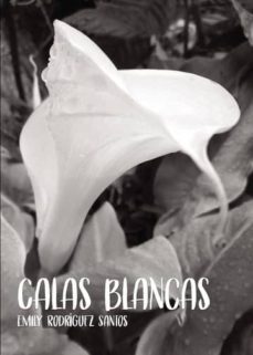 calas blancas (ebook)-emily rodriguez santos-9788417907792