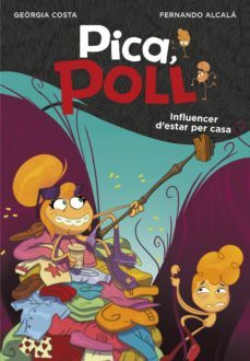 influencer d'estar per casa (pica, poll 3) (ebook)-fernando alcala-georgia costa-9788417922092
