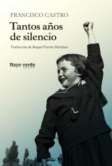 tantos años de silencio (ebook)-francisco castro-9788417925192