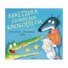 afaltzera etorri zen krokodiloa-9788417940492