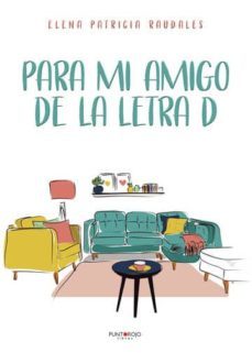 para mi amigo de la letra d (ebook)-elena gomez raudales-9788417952792