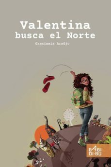 valentina busca el norte-gracineia araujo-9788418017292