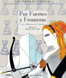 por fuertes y fronteras-luis alberto de cuenca-9788418141492