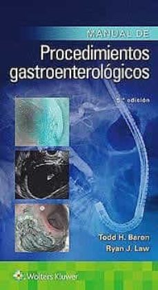 manual de procedimientos gastroenterologicos-robert a. baron-9788418257292