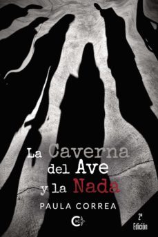 (i.b.d.) la caverna del ave y la nada-paula correa-9788418310492