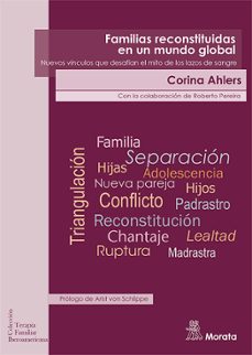 familias reconstituidas en un mundo global. nuevos mitos que desafian los lazos de sangre-corina ahlers-9788418381492