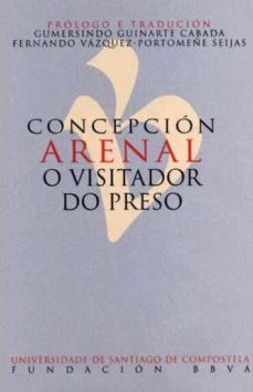 concepcion arenal. o visitador do preso-9788418445392