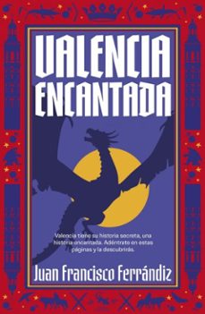valencia encantada (ebook)-juan francisco ferrandiz-9788418552892