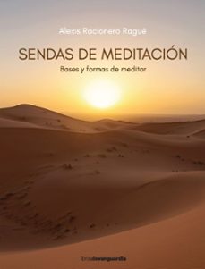 sendas de meditacion. bases y formas de meditar (ebook)-alexis racionero rague-9788418604508