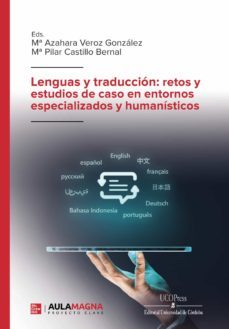 lenguas y traduccion: retos y estudios de caso en entornos especializados y humanisticos (ebook)-9788418808692