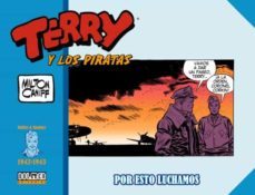 terry y los piratas 1942-1943-milton caniff-9788418898792