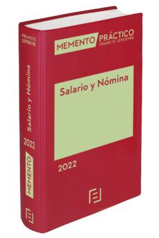 memento práctico-salario y nómina 2022-9788418899492