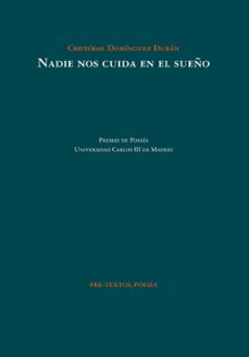 nadie nos cuida en el sueño-cristobal dominguez duran-9788418935992