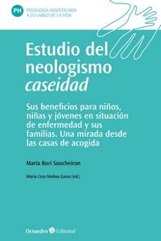 estudio del neologismo caseidad-maria bori soucheiron-9788419023292