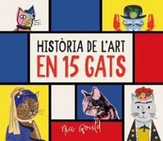 historia del arte en 15 gatos-nia gould-9788419028792