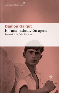en una habitación ajena-damon galgut-9788419089892