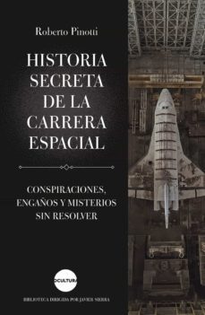 historia secreta de la carrera espacial (ebook)-roberto pinotti-9788419164292